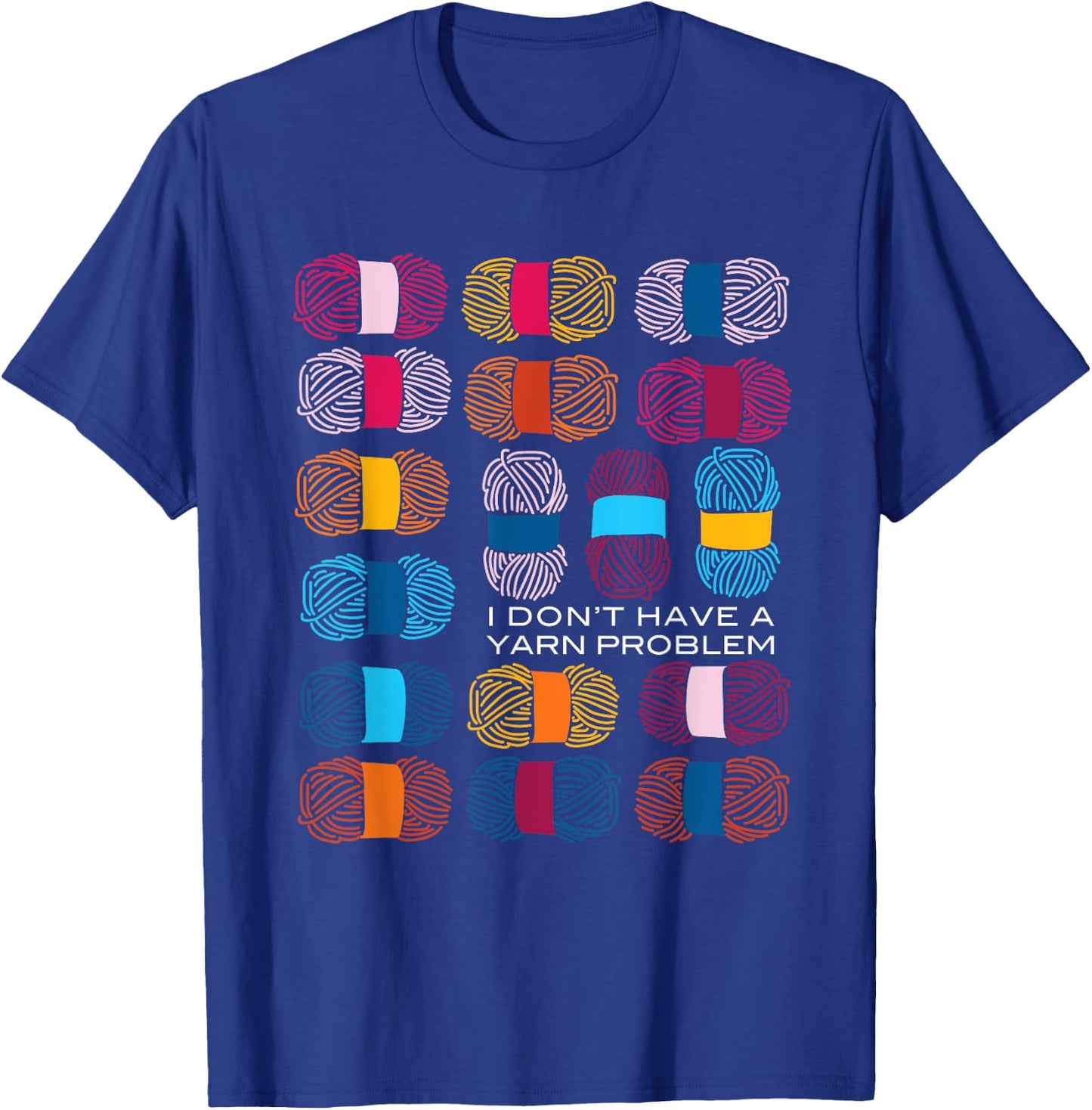 Funny Yarn Collecting, Knitting Crocheting T-Shirt - T-Shirt | Royal