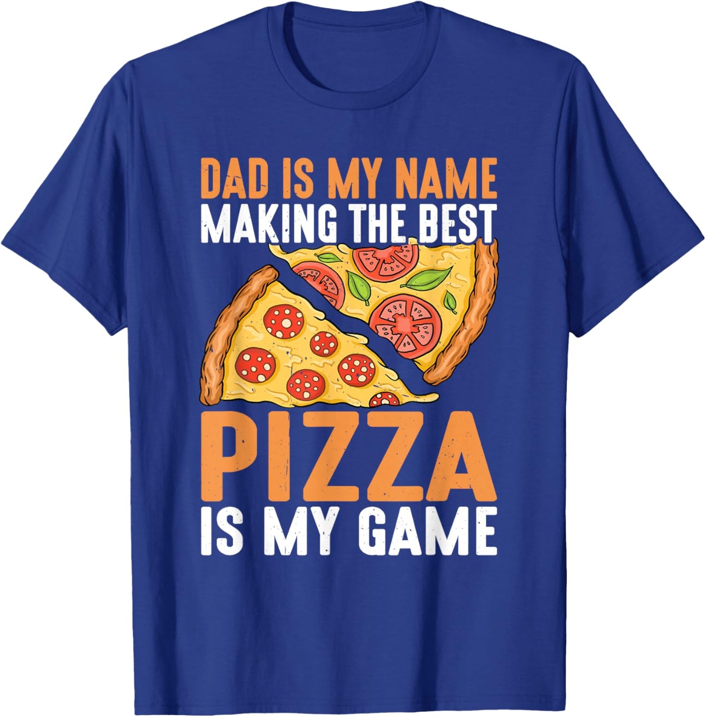 Father's Day Dad Best Pizza is My Game Pizza Making T-Shirt - T-Shirt | Royal