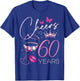 Cheers to 60 Years Old, 60th Queen's Birthday, 60th Birthday T-Shirt - T-Shirt | Royal