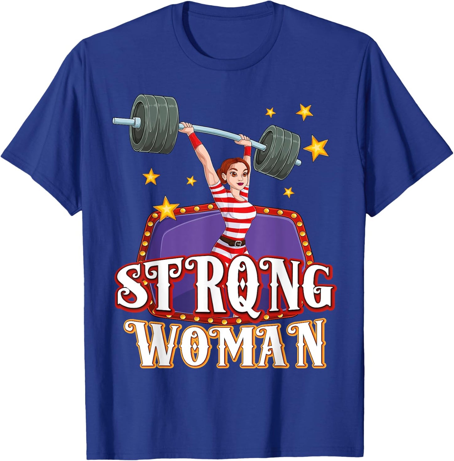 Strong Woman Costume Circus Staff Carnival Lovers Men Women T-Shirt - T-Shirt | Royal