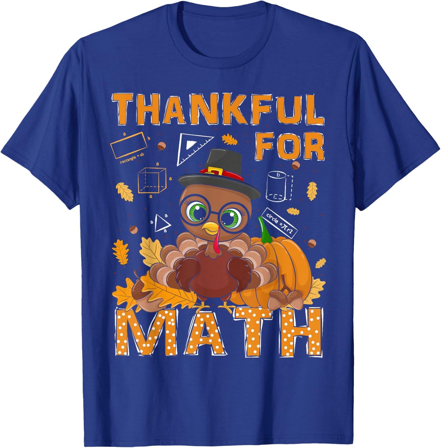 Thankful Math Turkey Teacher Happy Thanksgiving T-Shirt - T-Shirt | Royal