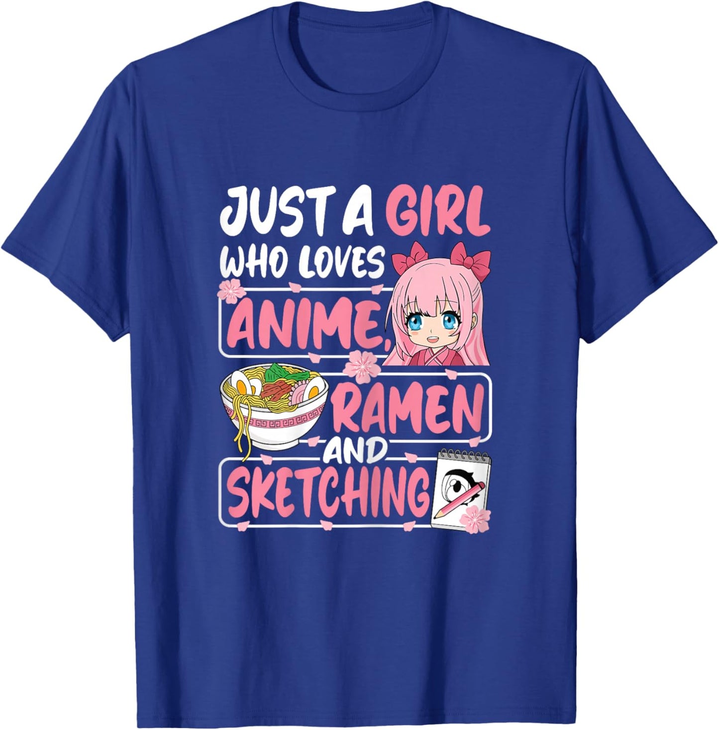 Just A Girl Who Loves Anime Ramen and Sketching Japan Women T-Shirt - T-Shirt | Royal
