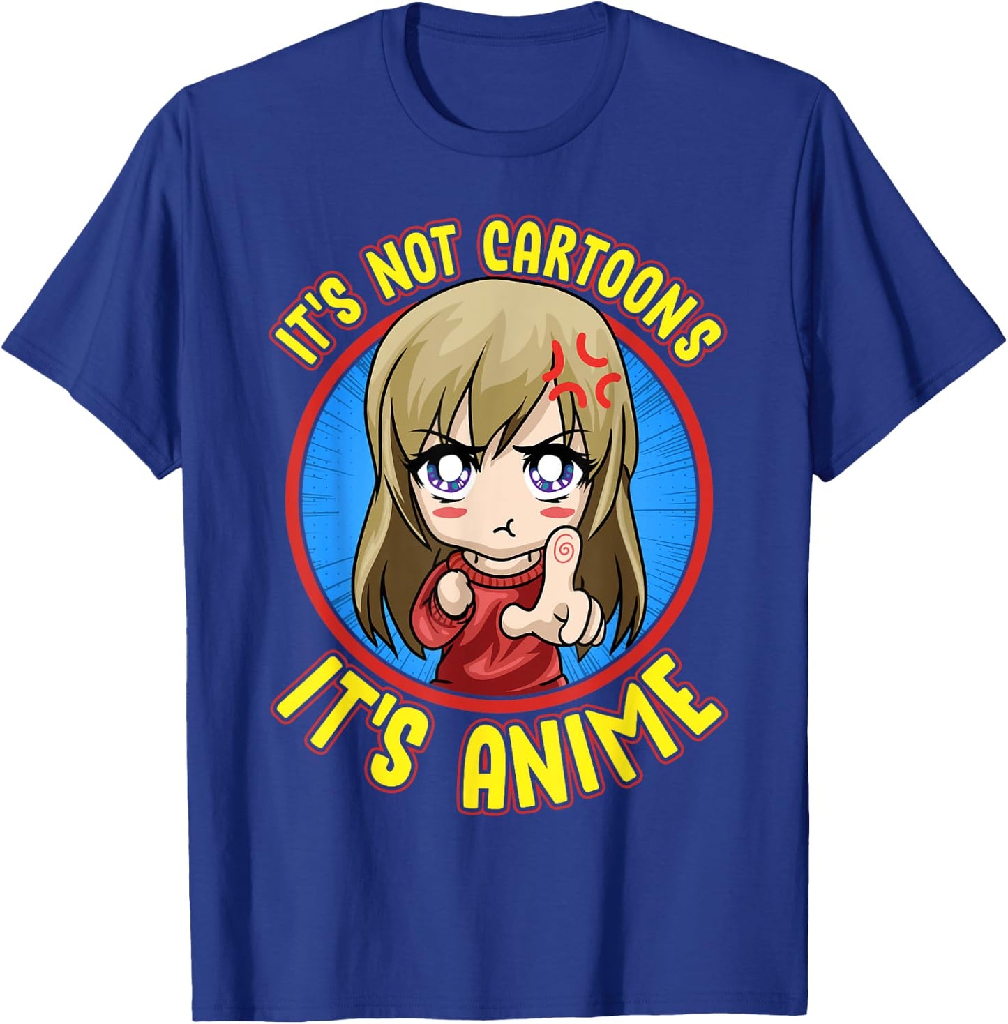 Anime Obsessed It's Not Cartoons It's Anime T-Shirt - T-Shirt | Royal