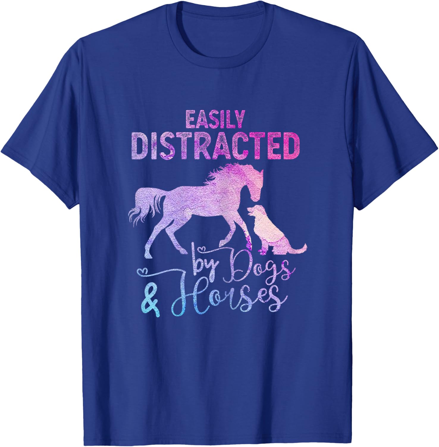 Funny Horse Women Girls Easily Distracted By Dogs & Horses T-Shirt - T-Shirt | Royal