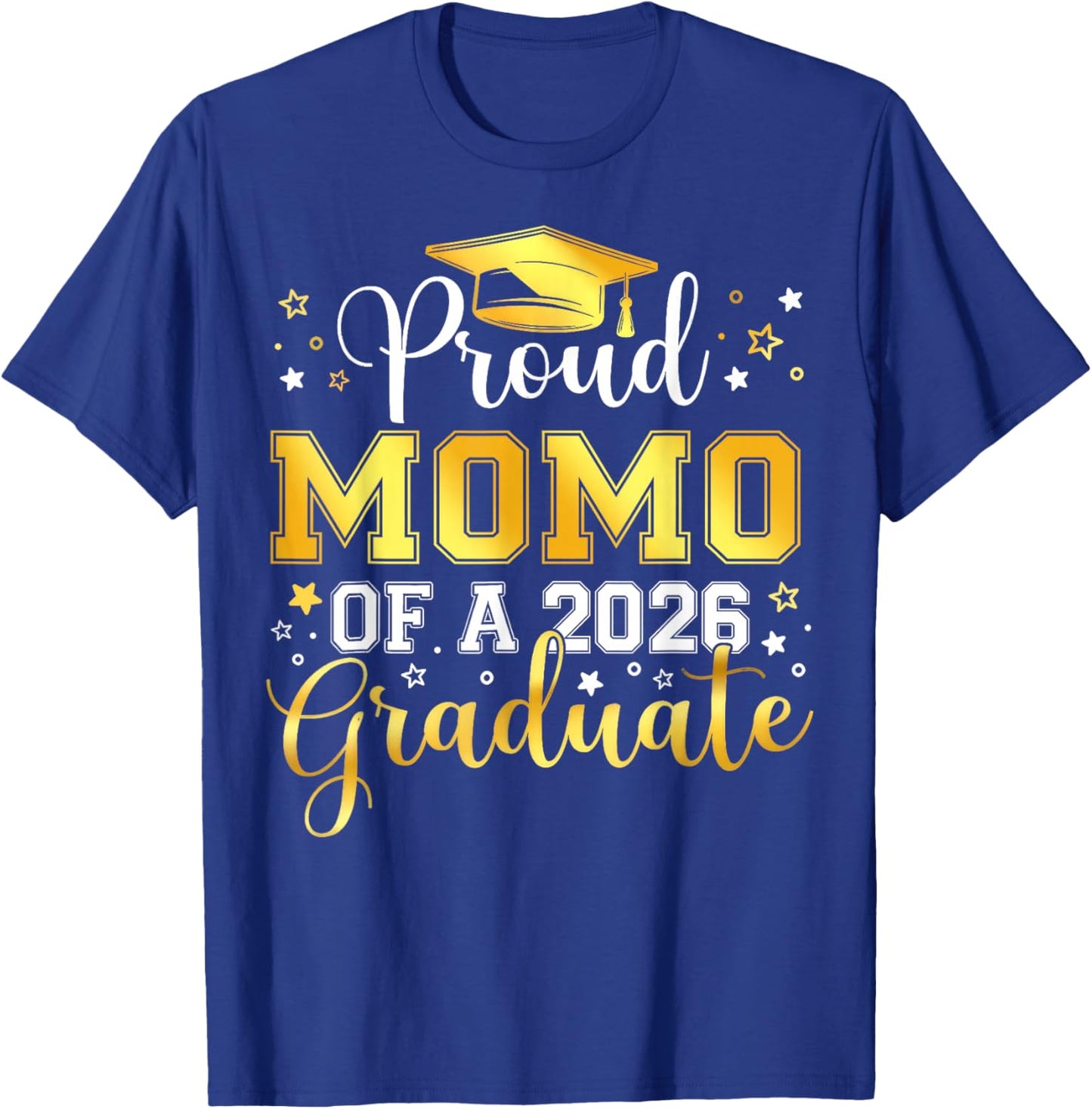 Proud Momo Of A Class Of 2026 Graduate 2026 Senior Momo T-Shirt - T-Shirt | Royal