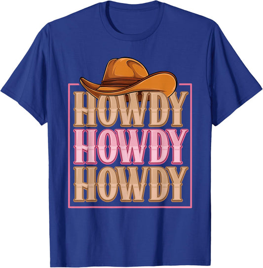 Howdy Cowgirl Western Country Rodeo Southern Girls T-Shirt - T-Shirt | Royal