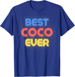 Best Coco Ever - Funny Coco Name Coco T-Shirt - T-Shirt | Royal