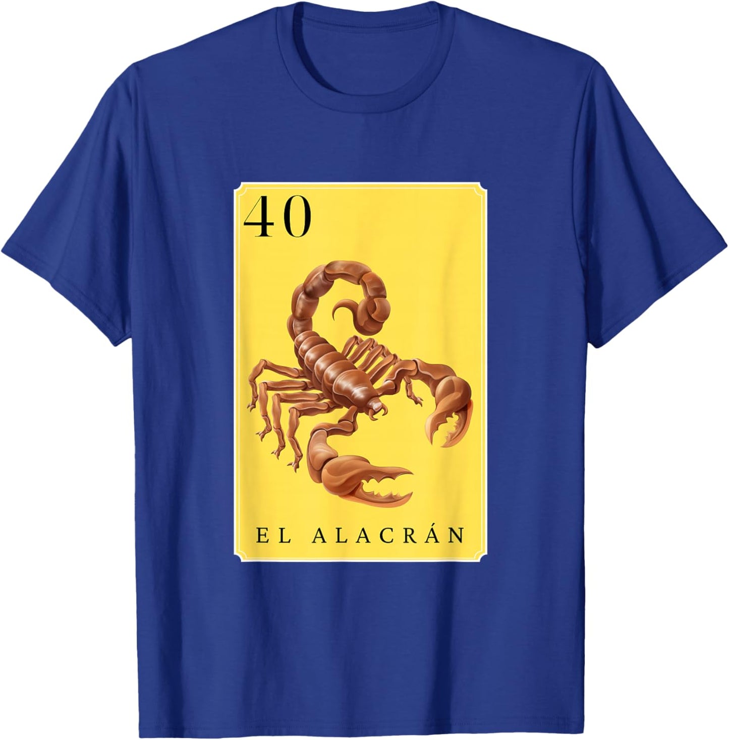 El Alacran Funny Spanish-Mexican Bingo Cards El Alacran T-Shirt - T-Shirt | Royal