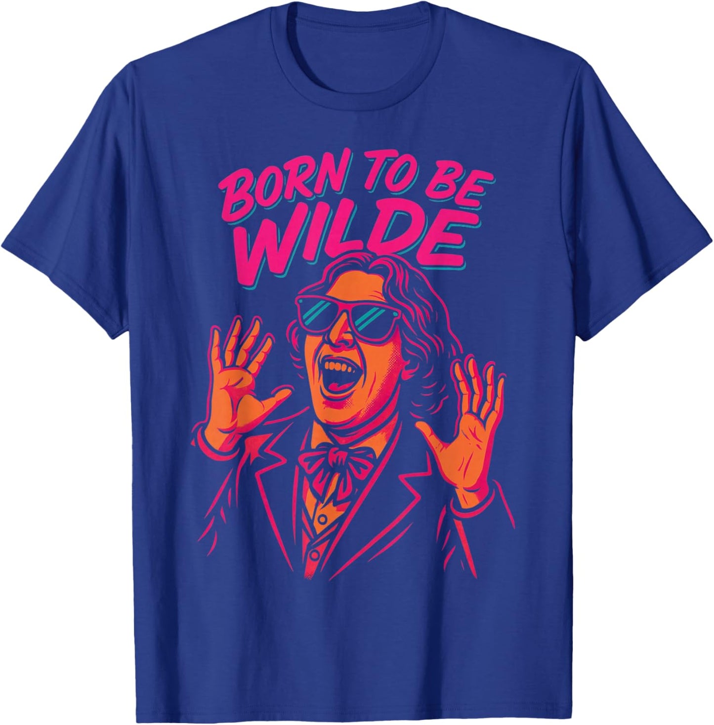 Born to Be Wilde Oscar Wilde Pop Art Literary Pun Author T-Shirt - T-Shirt | Royal
