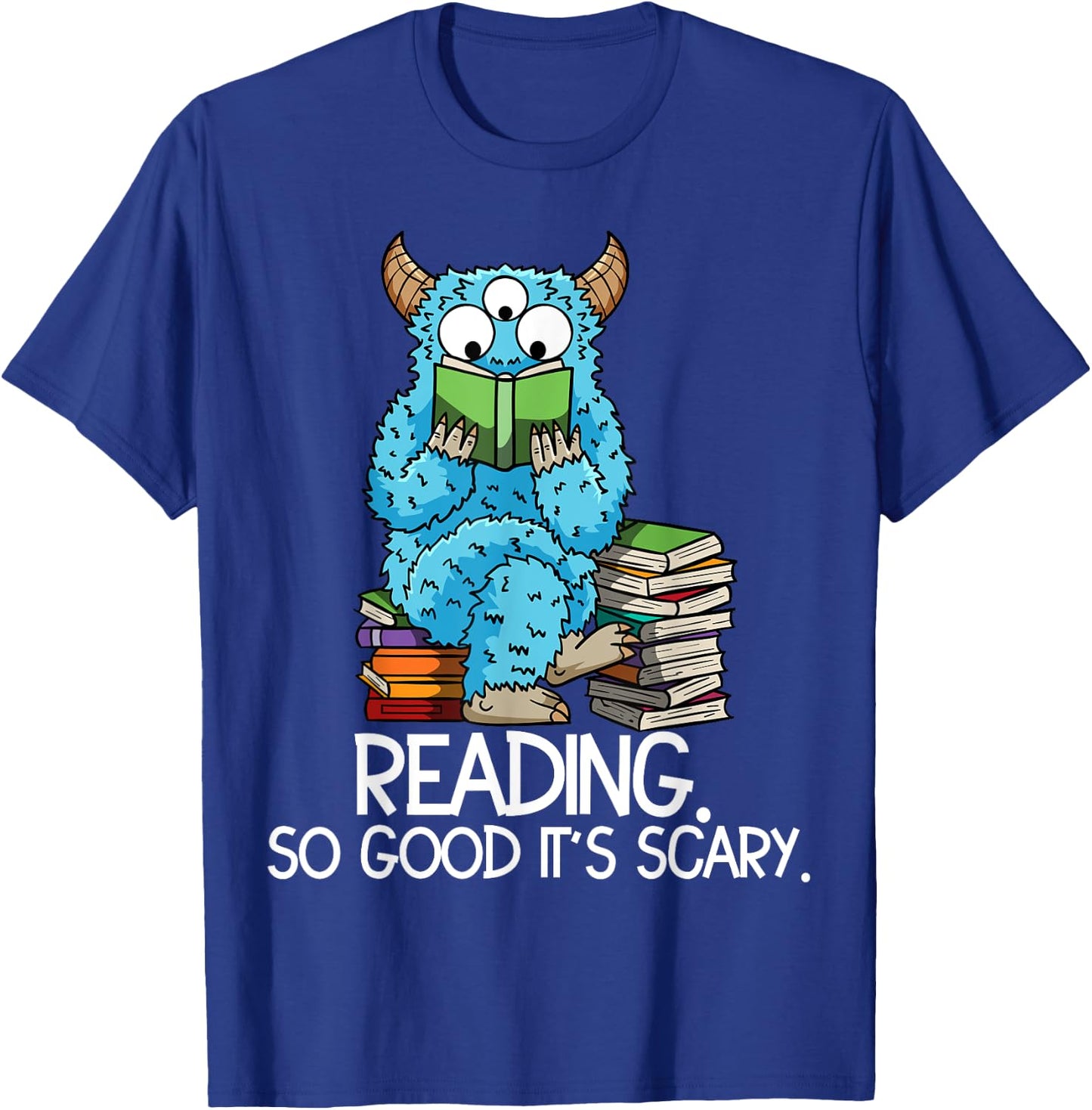 Reading Funny Monster Quote Meme Bookworm Book Reader T-Shirt - T-Shirt | Royal