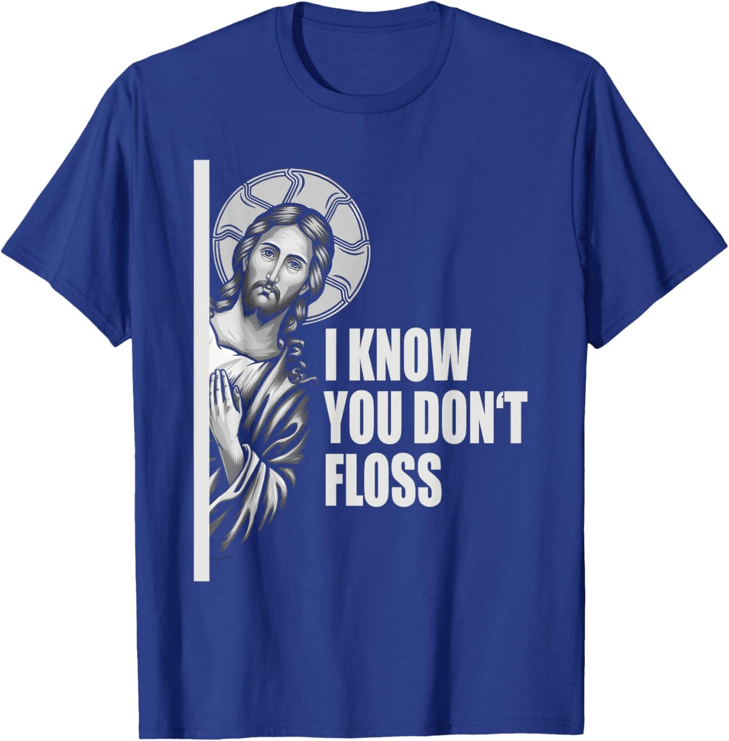 Dentist Jesus Floss Dental School Gift & Graphic T-Shirt - T-Shirt | Royal