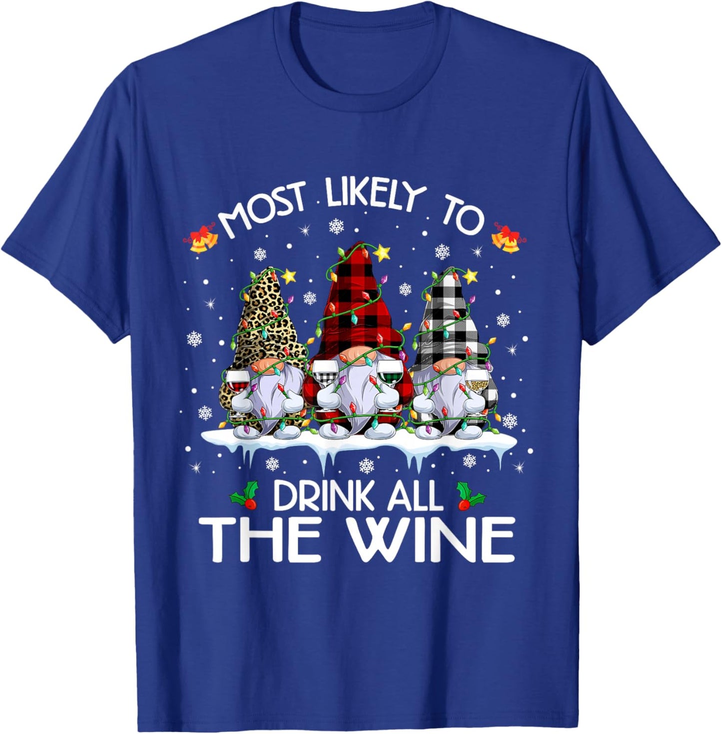 Buffalo Plaid Gnome Most Likely-To Drink All The Wine Xmas T-Shirt - T-Shirt | Royal