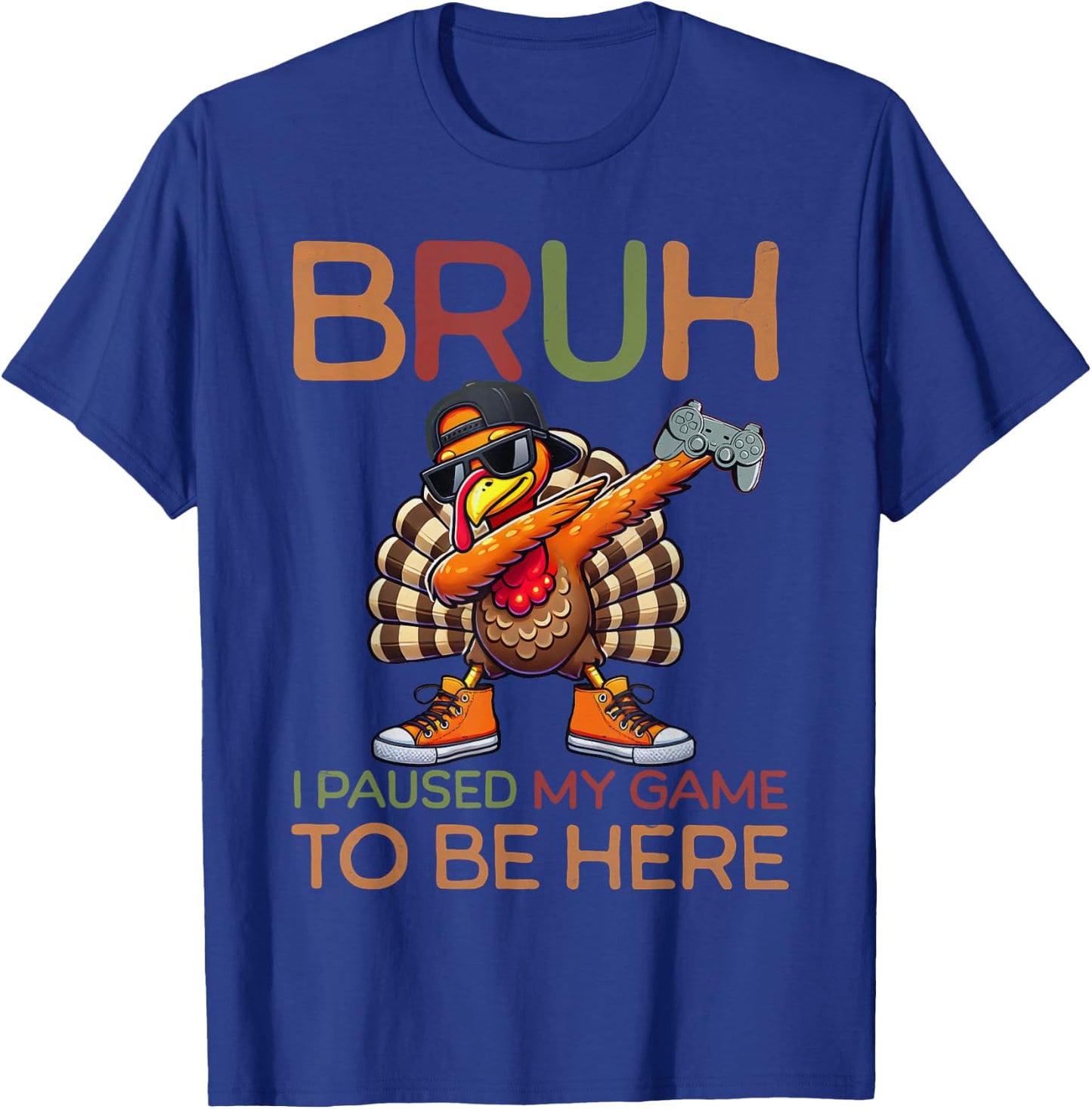 Bruh I Paused My Game To Be Here Thanksgiving Kid Boys Gamer T-Shirt - T-Shirt | Royal