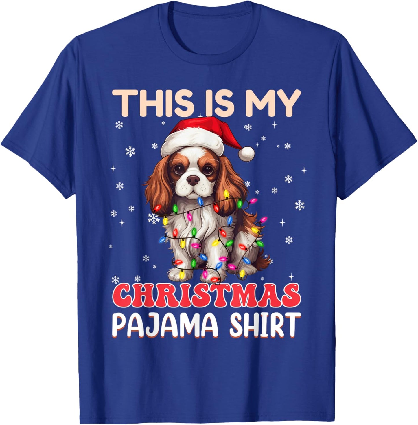 My Christmas Pajama Cavalier King Charles Spaniel Dog Women Kids T-Shirt - T-Shirt | Royal