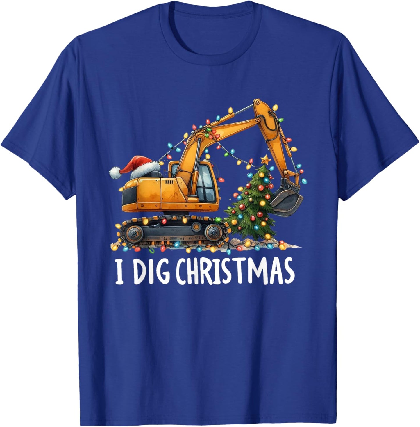 I Dig Christmas Excavator Construction Truck Digging XMas T-Shirt - T-Shirt | Royal