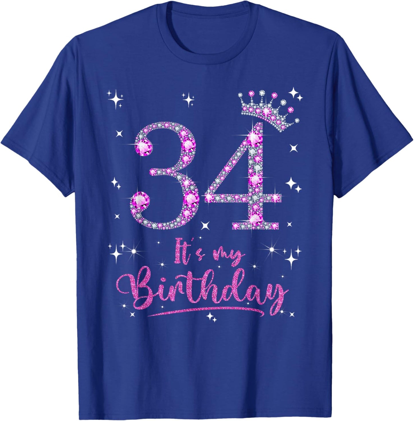 34th Birthday Gifts It's My Birthday T-Shirt - T-Shirt | Royal