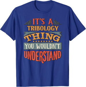 Tribology T Shirt T-Shirt - T-Shirt | Royal