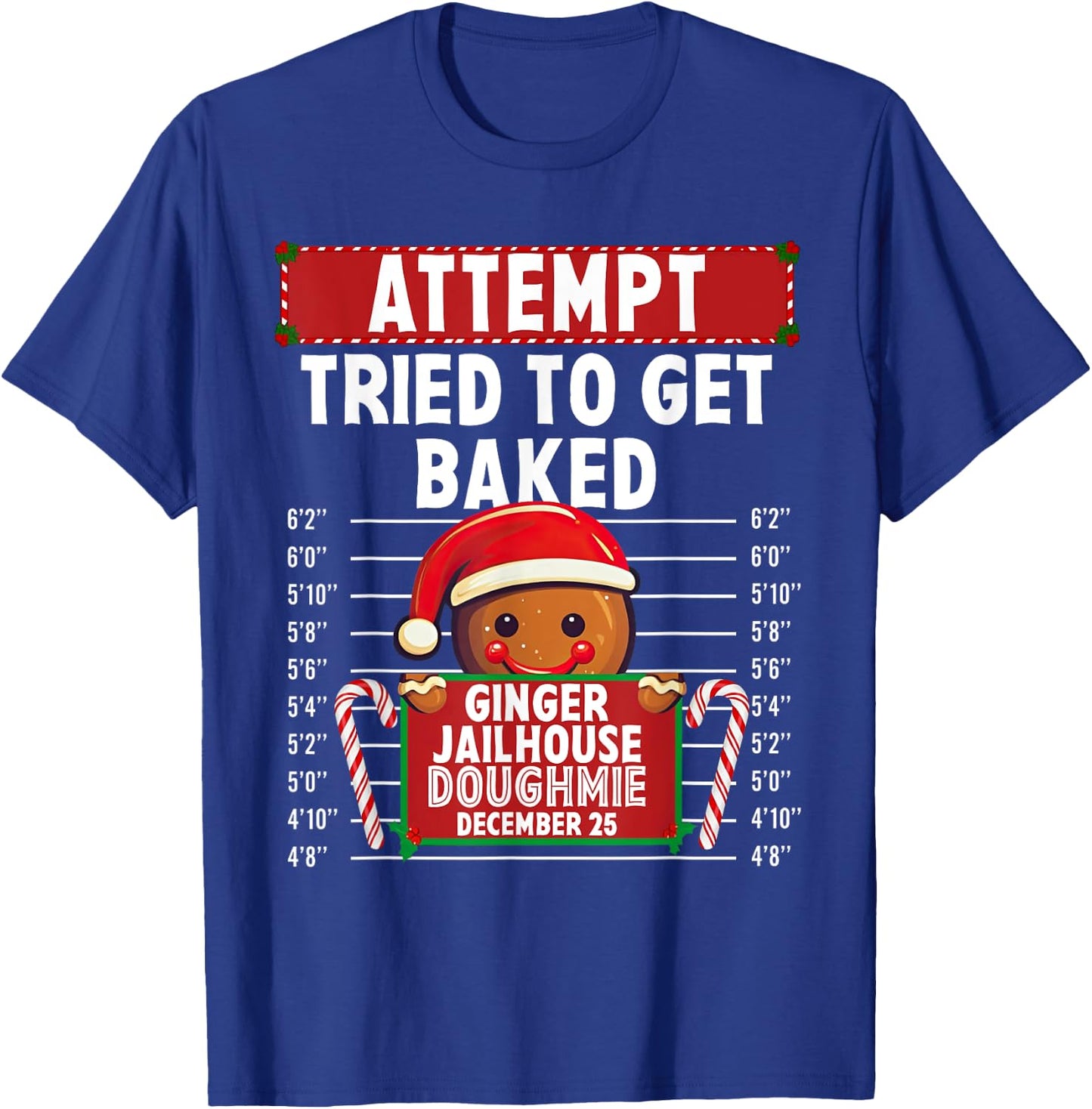 Attempt Ginger Jailhouse Christmas Xmas Gingerbread Holiday T-Shirt - T-Shirt | Royal