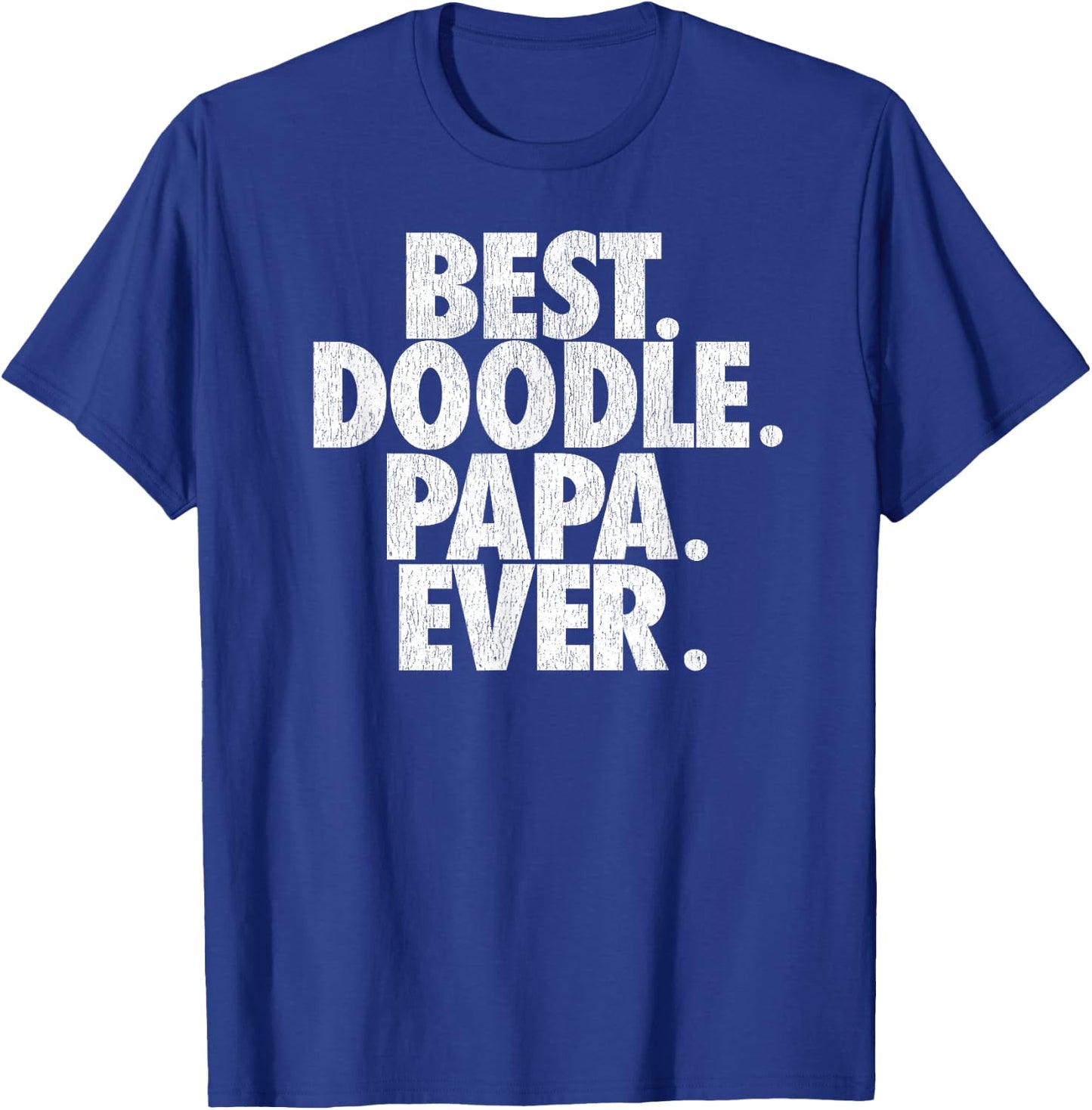 Goldendoodle Dad - Best Doodle Papa Ever T-Shirt - T-Shirt | Royal