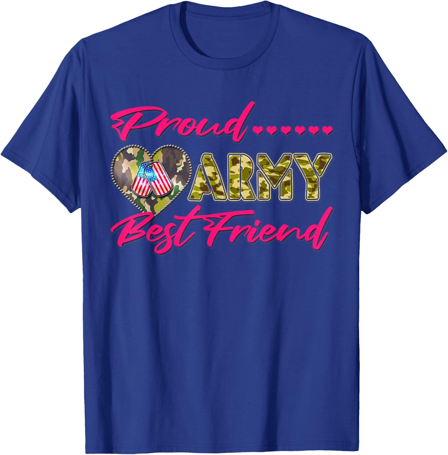 Proud Army Best Friend Camo US Flag Dog Tag Military Friends Women Kids T-Shirt - T-Shirt | Royal