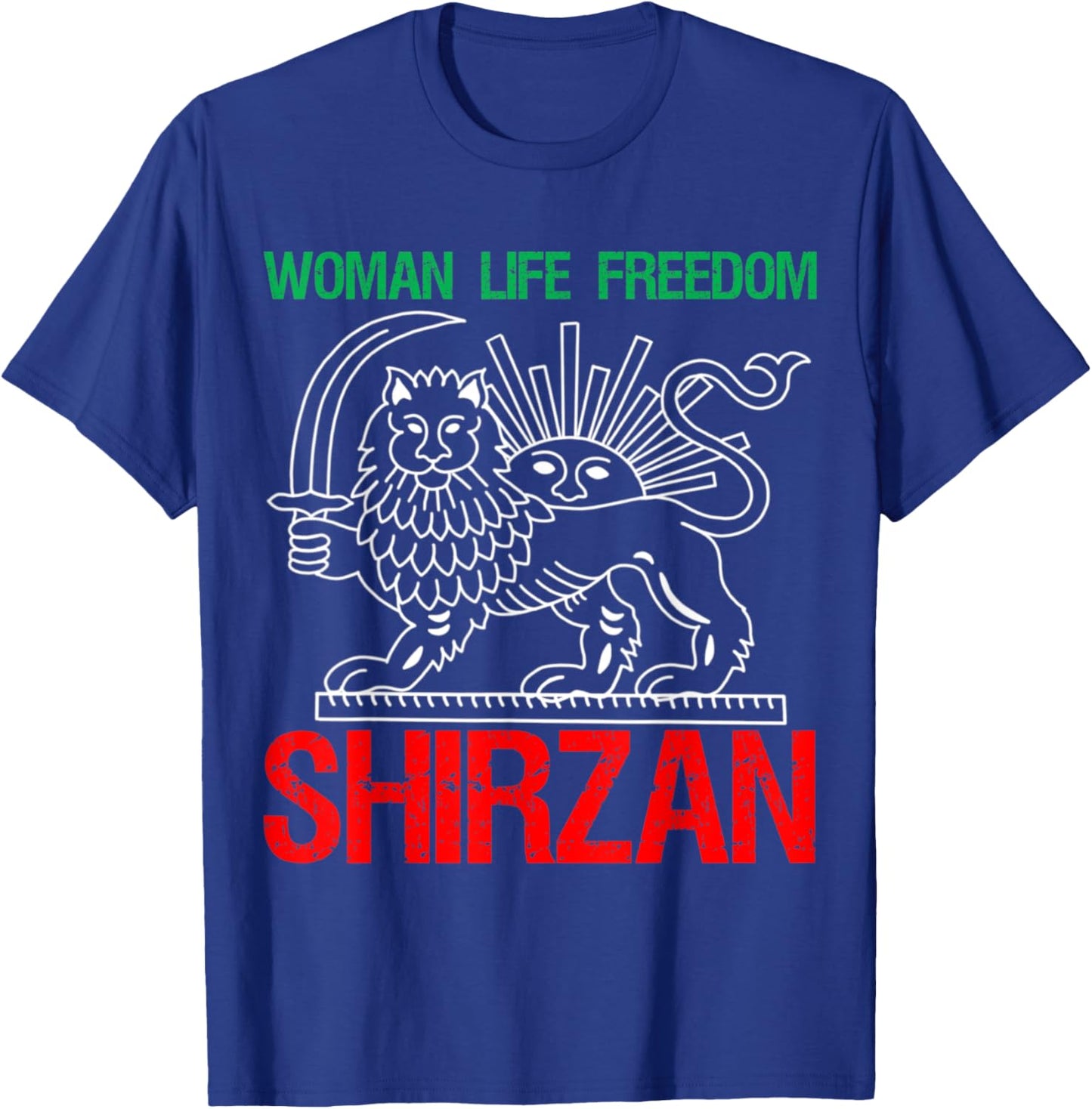Woman Life Freedom Iran Shirzan Lion & Sun Vintage T-Shirt - T-Shirt | Royal