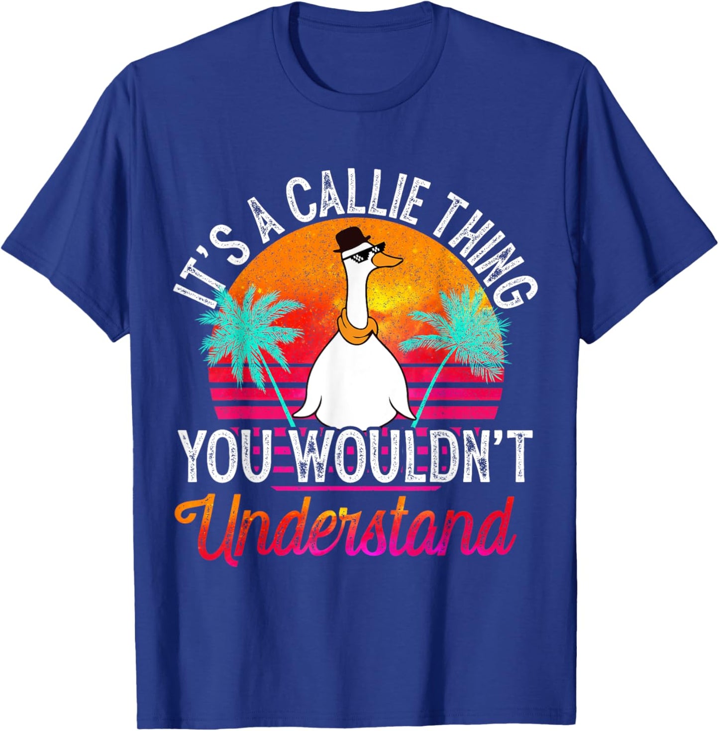 It's A Callie Thing You Wouldn't Understand Funny Callie T-Shirt - T-Shirt | Royal