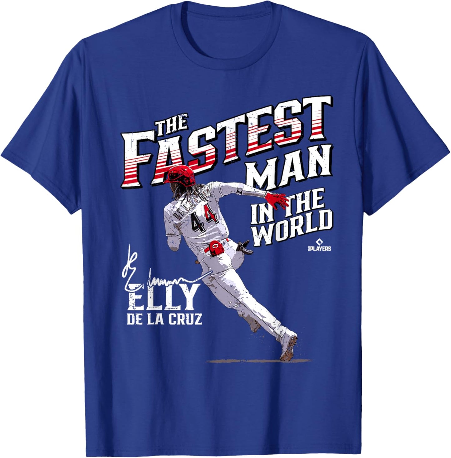 The Fastest Man in The World Elly De La Cruz Cincinnati T-Shirt - T-Shirt | Royal