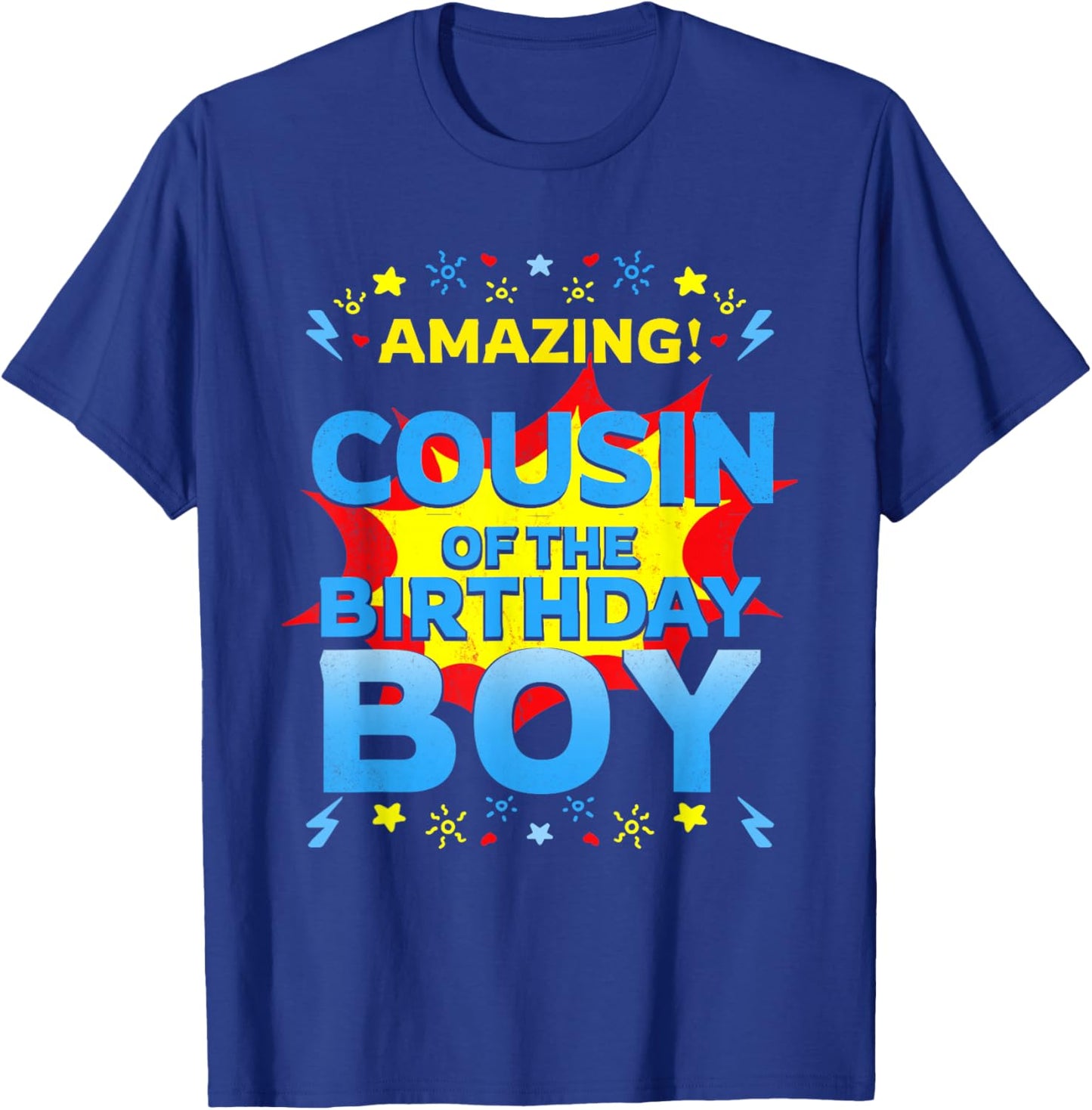 Amazing Cousin Of The Birthday Boy Superhero Comic Family T-Shirt - T-Shirt | Royal
