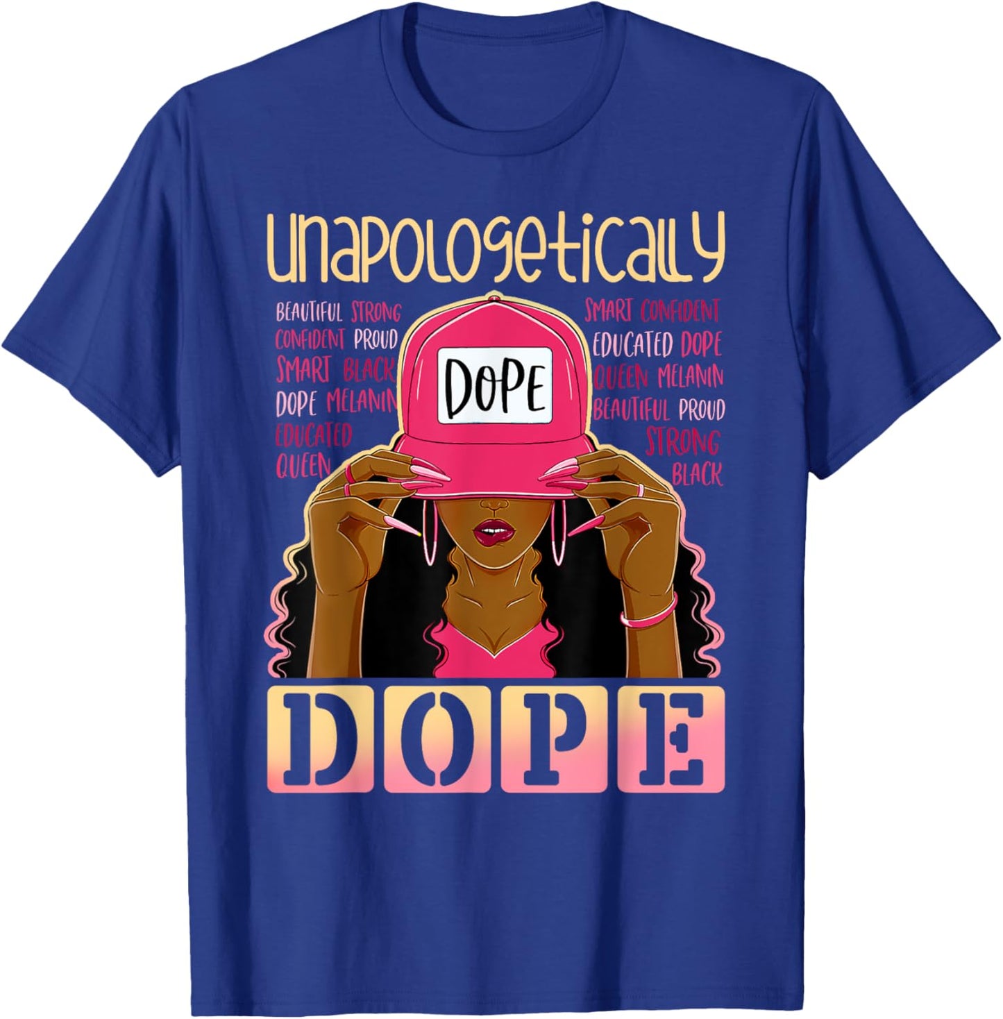 Black History Queen Afro Unapologetically Dope Melanin Girl T-Shirt - T-Shirt | Royal