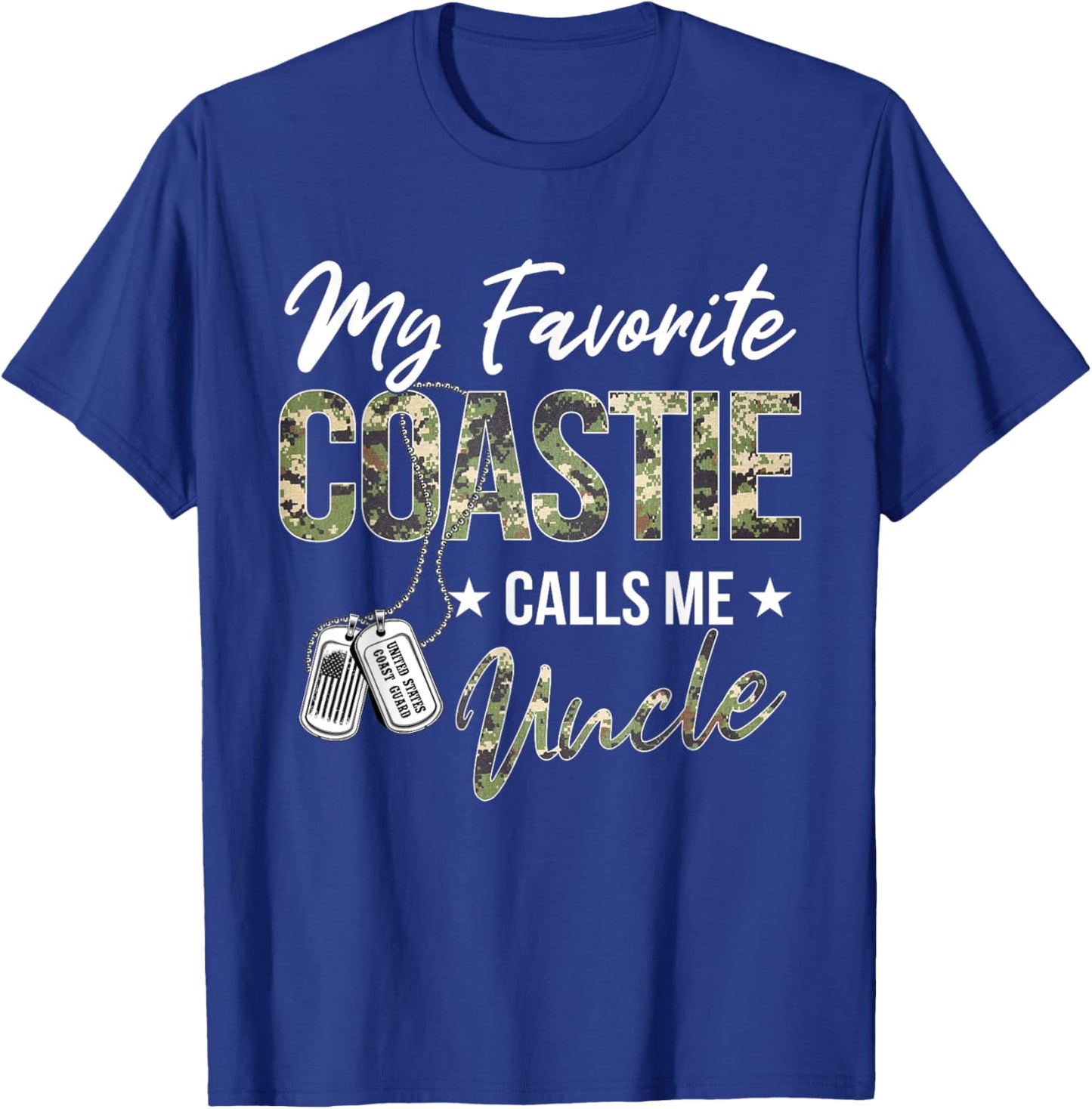My Favorite Coastie Calls Me Uncle Proud US Coast Guard T-Shirt - T-Shirt | Royal
