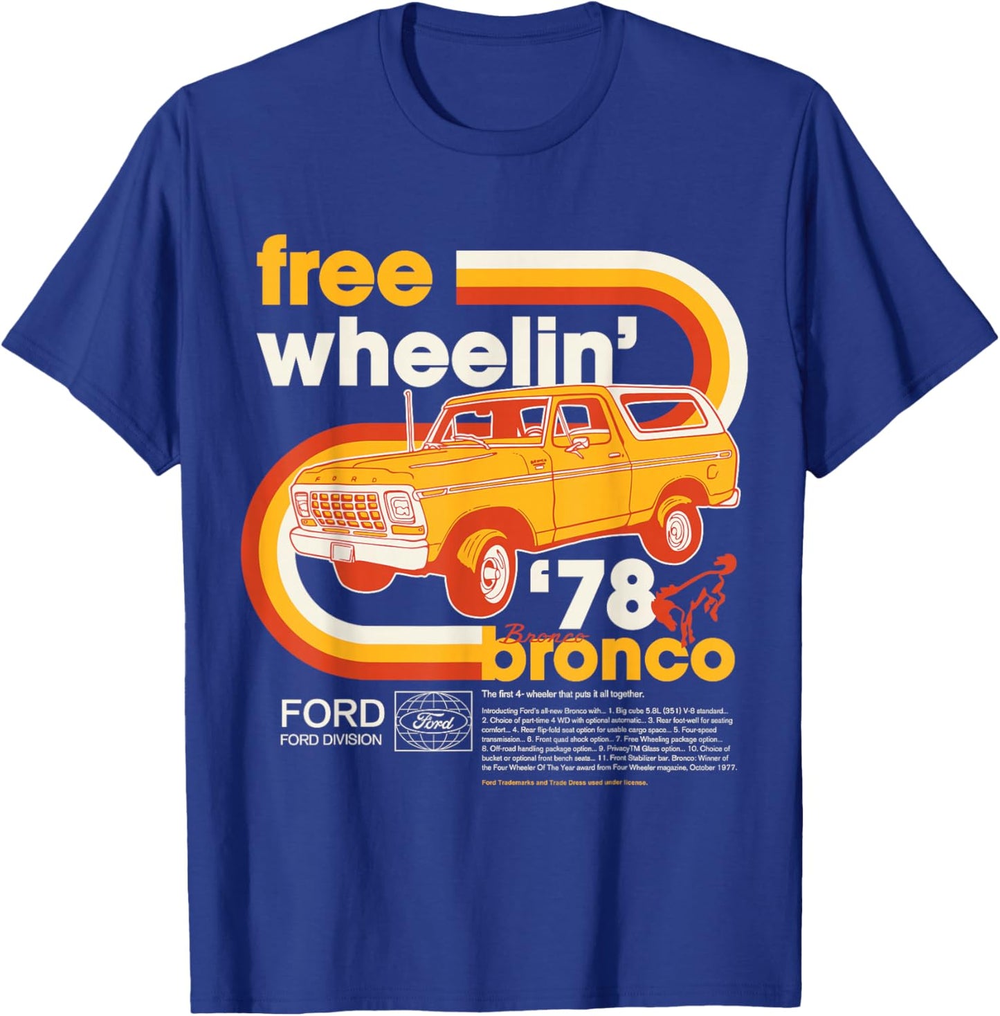 Ford - Bronco Free Wheelin' 1978 4 Wheeler Division T-Shirt - T-Shirt | Royal