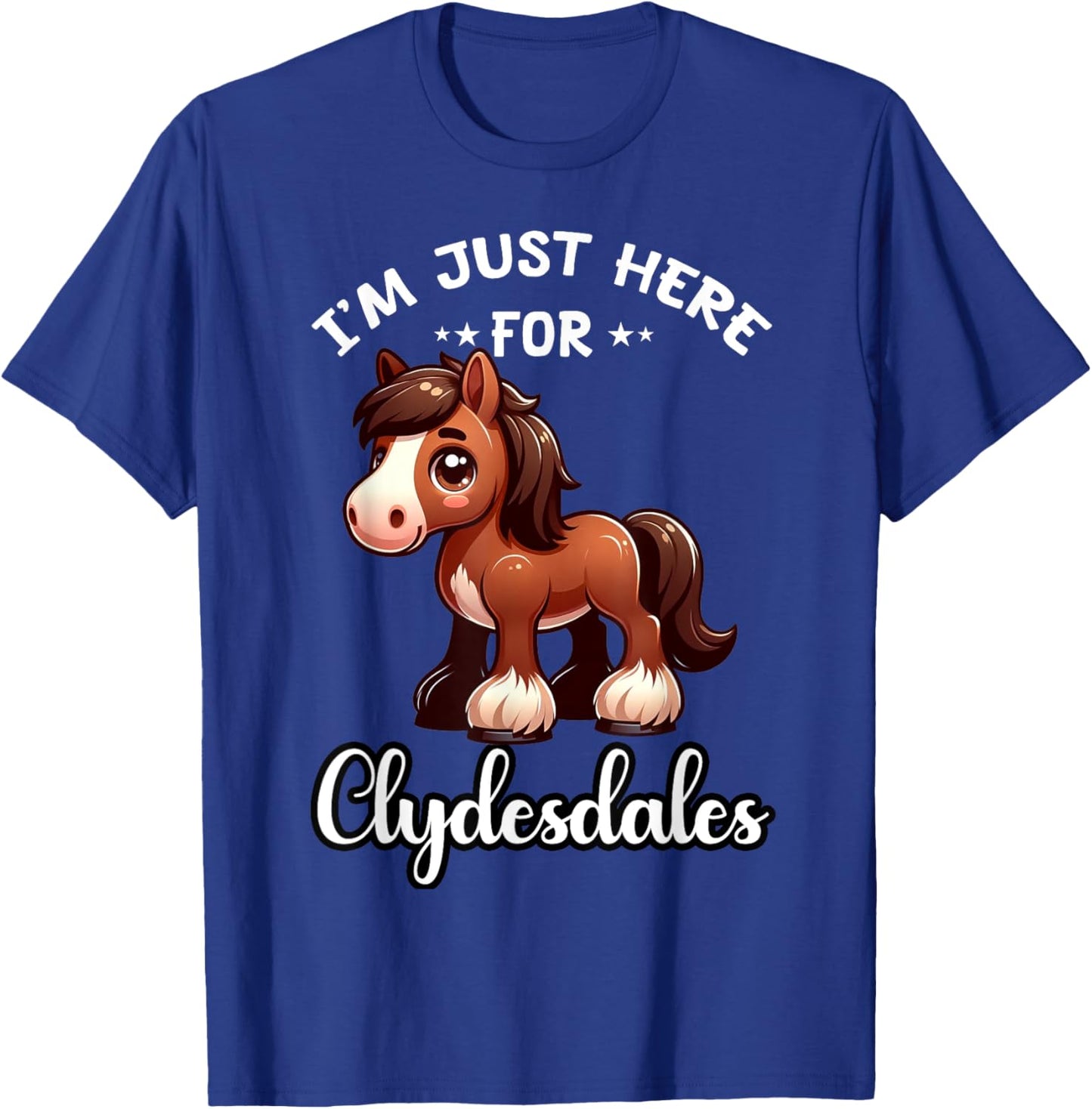 Clydesdale Horse Toys Clydesdale Rider Clydesdale Lover T-Shirt - T-Shirt | Royal