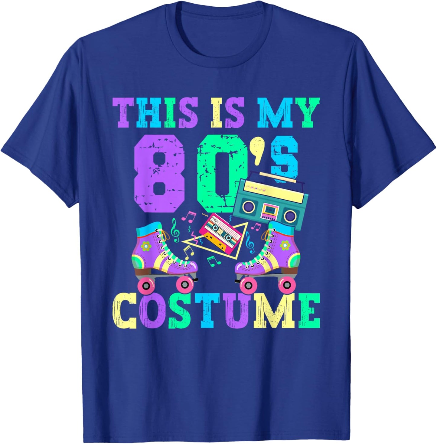 Roller Skates Retro This Is My 80's Costume 80s Themed Party T-Shirt - T-Shirt | Royal