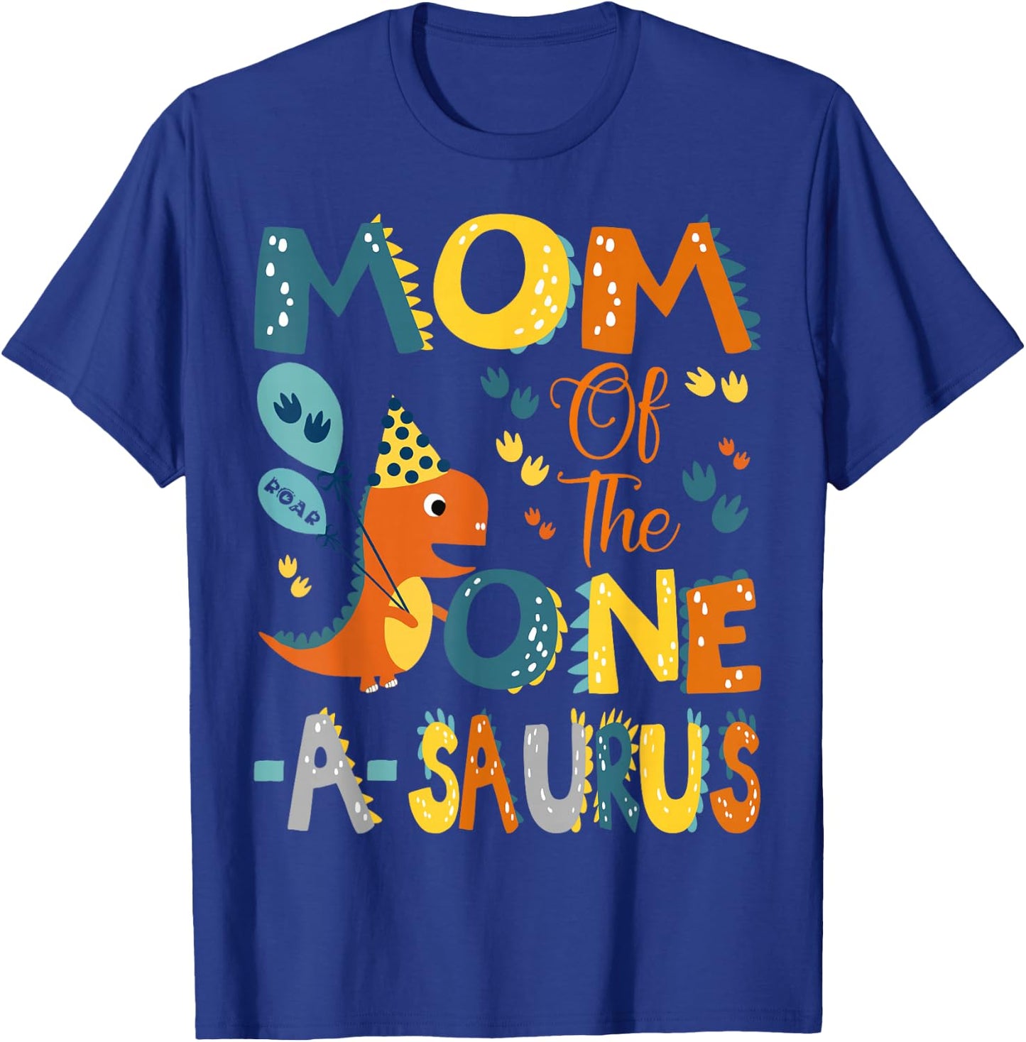 Mom Of The One-A-Saurus 1St Birthday Dinosaur Party T-Shirt - T-Shirt | Royal