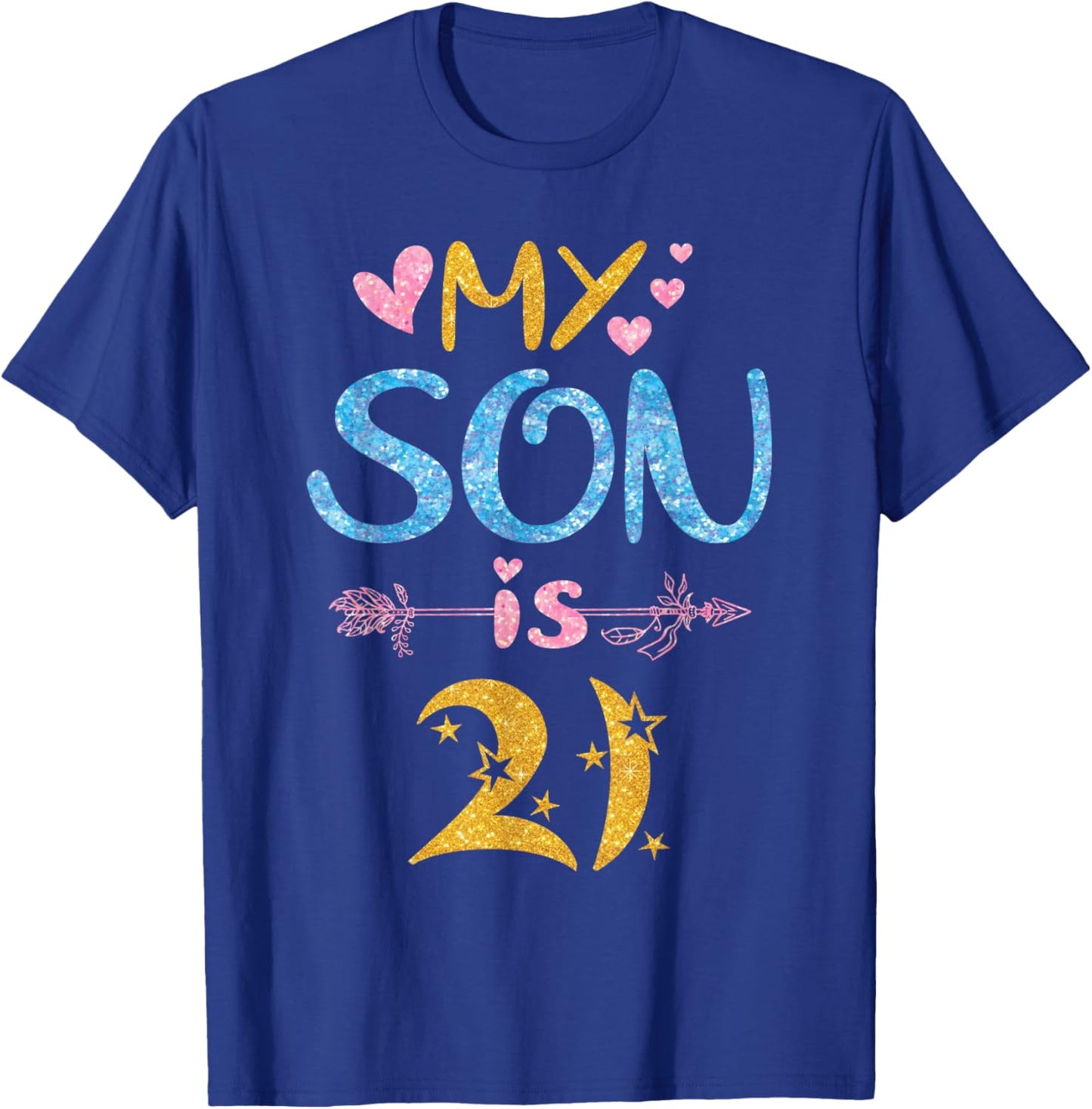 Mother Father Mom Dad Happy Birthday My Son Is 21 Years Old T-Shirt - T-Shirt | Royal