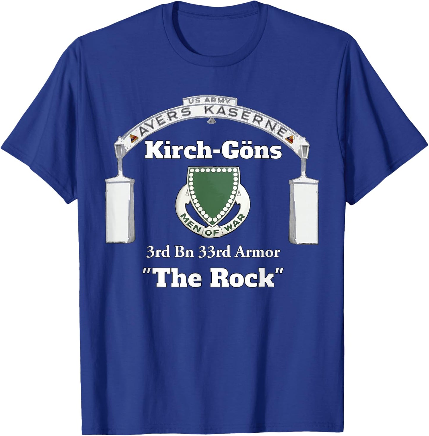 Ayers Kaserne-Kirch-Gons - 3rd Bn 33rd Armor design on front T-Shirt - T-Shirt | Royal