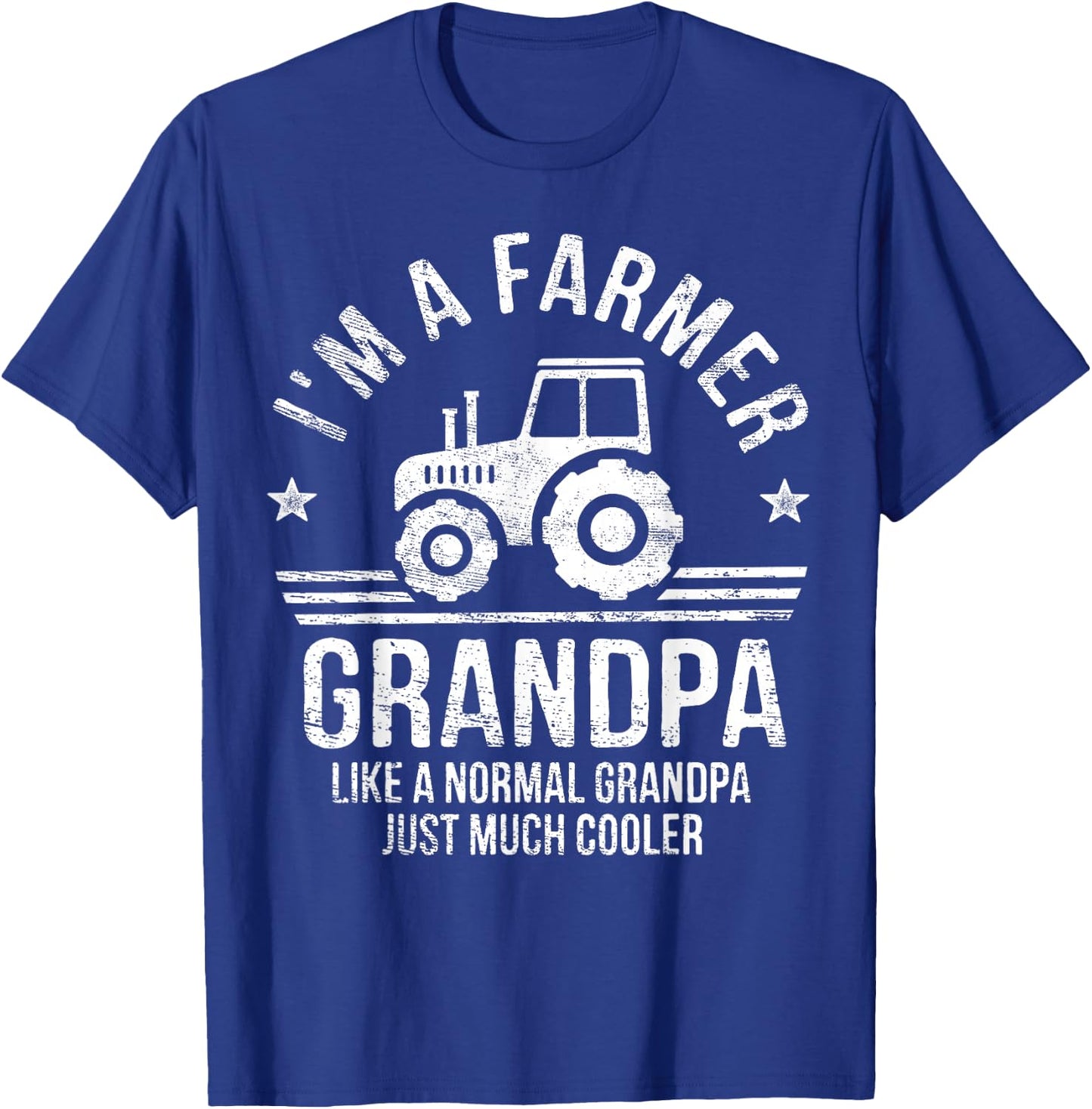 I'm A Farmer Grandpa Rancher Gifts Tractor Farm Farming T-Shirt - T-Shirt | Royal