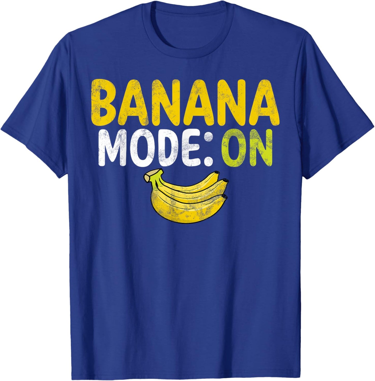 Banana Mode ON Banana T-Shirt - T-Shirt | Royal