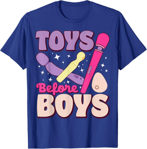 Funny Toys Before Boys, Cheeky Humor Gear T-Shirt - T-Shirt | Royal