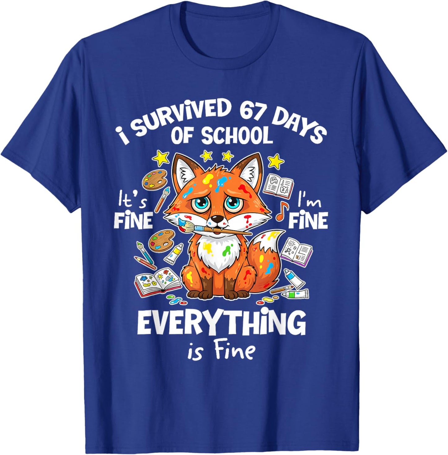 I Survived 67 Days of School Funny Six Seven Meme Fox Animal T-Shirt - T-Shirt | Royal