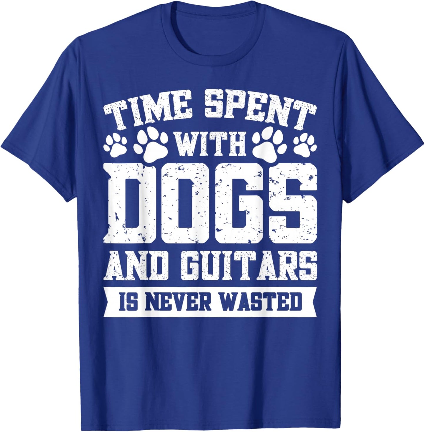 Time Spent With Dogs And Guitars Is Never Wasted T-Shirt - T-Shirt | Royal