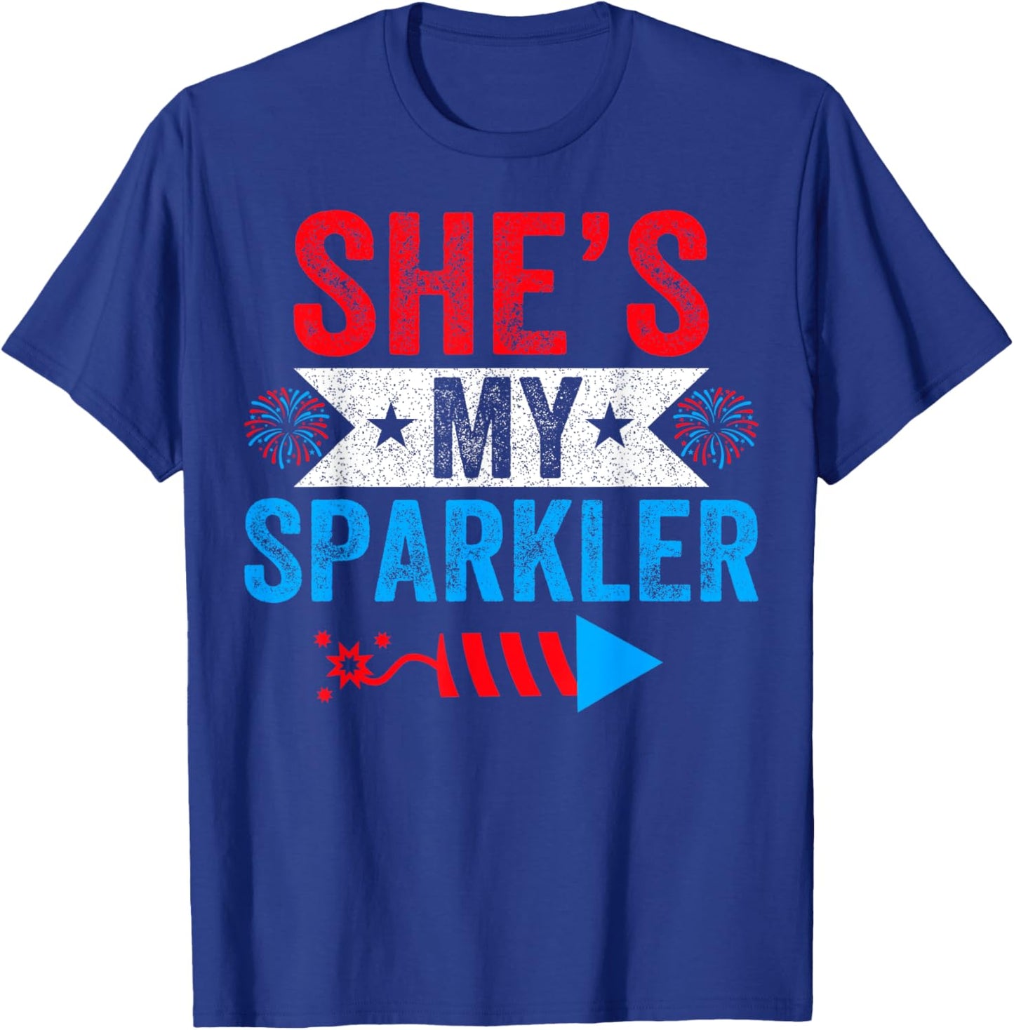 She's My Sparkler 4th Of July His Her Matching Couple T-Shirt - T-Shirt | Royal
