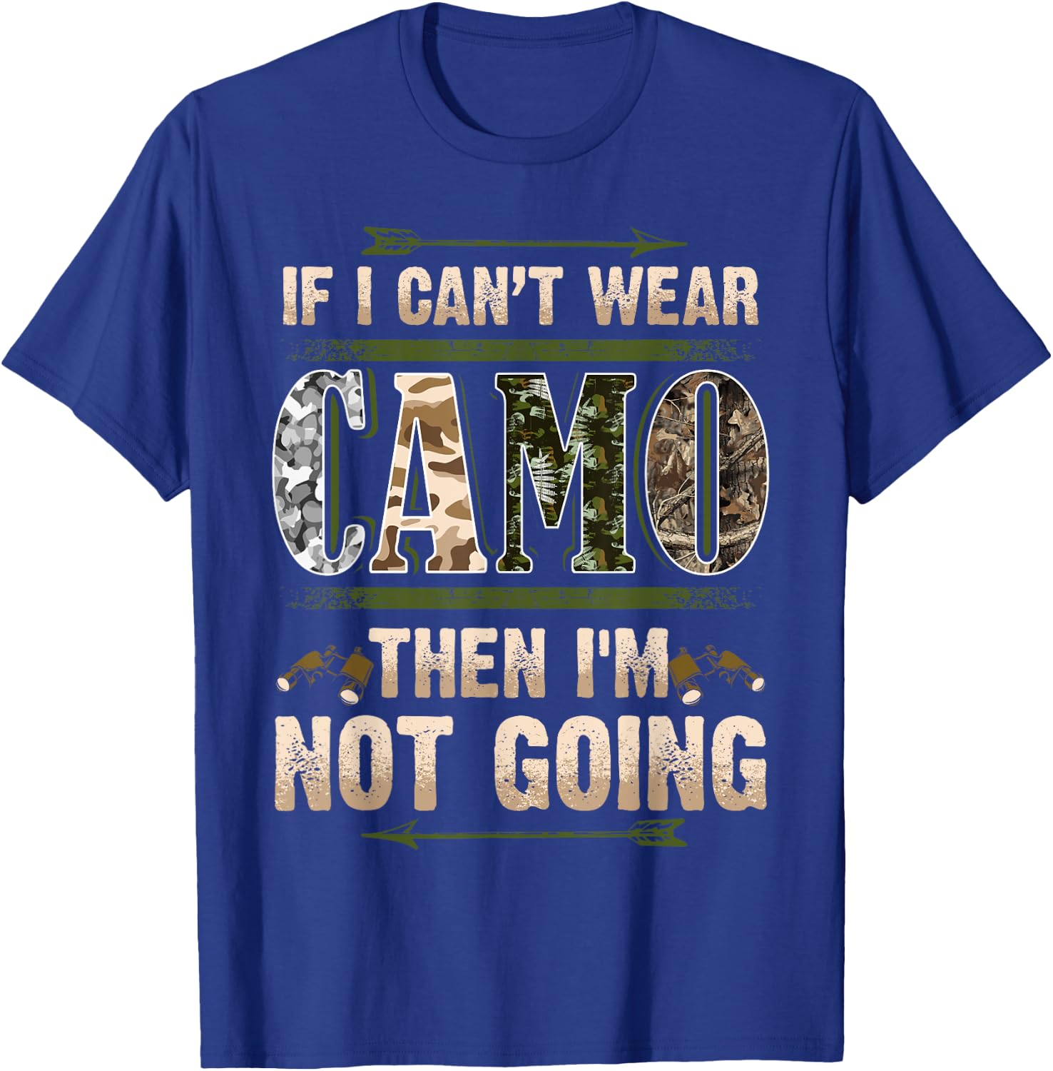 Funny Hunting Camo Hunters Buck Deer Country Redneck Humour T-Shirt - T-Shirt | Royal