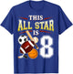 This All Star is 8 Years Old Gift Kids 8th Birthday T-Shirt - T-Shirt | Royal