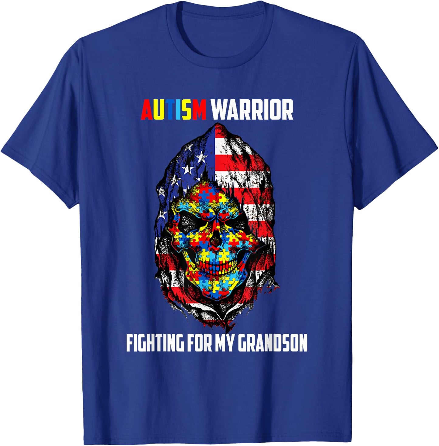 Autism Warrior Fighting For My Grandson Skull American Flag Women Men T-Shirt - T-Shirt | Royal