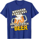Weekend Forecast 100% Chance of Beer T-Shirt - T-Shirt | Royal