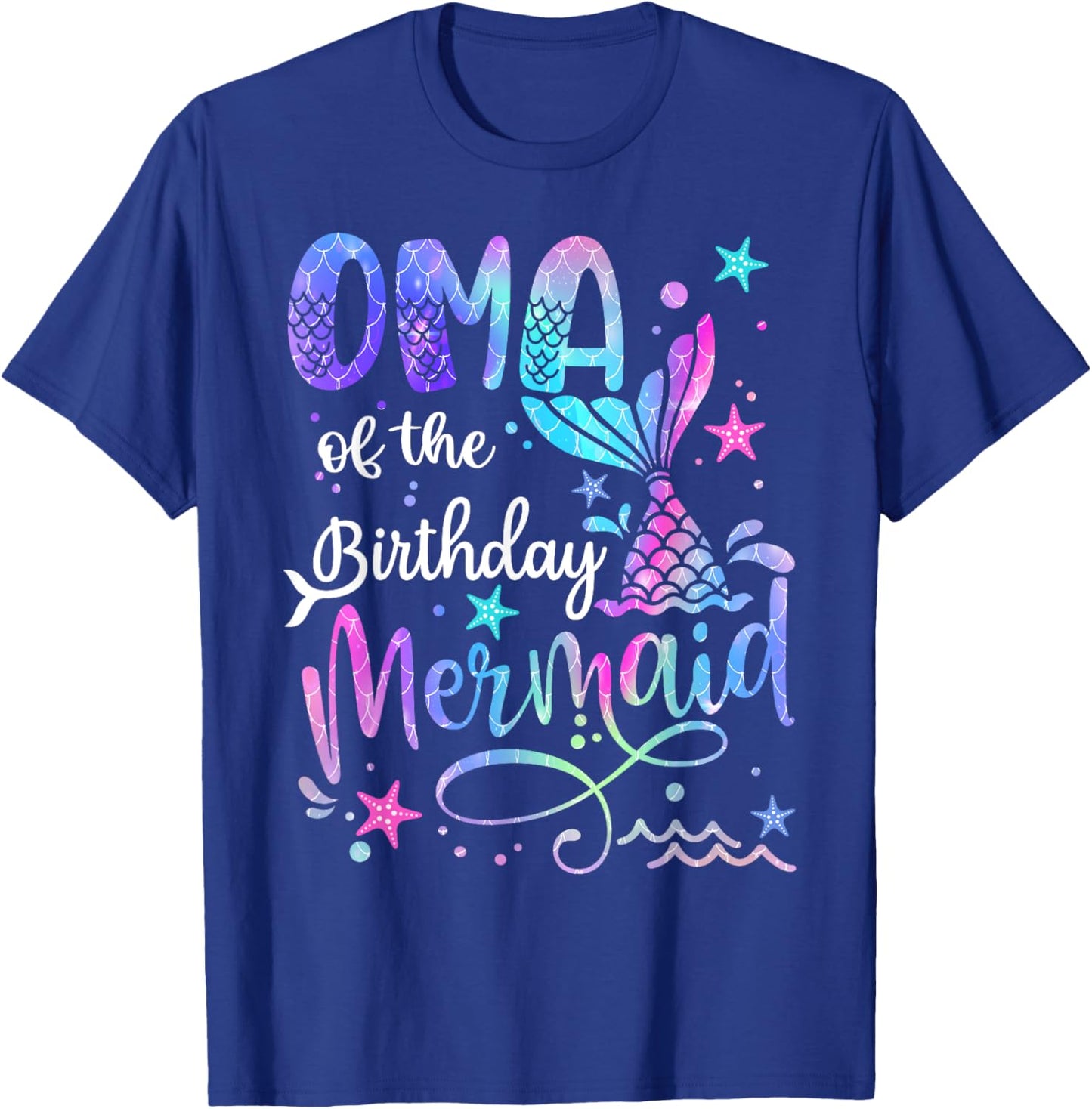 Oma Of The Birthday Mermaid Matching Family Mother's Day T-Shirt - T-Shirt | Royal