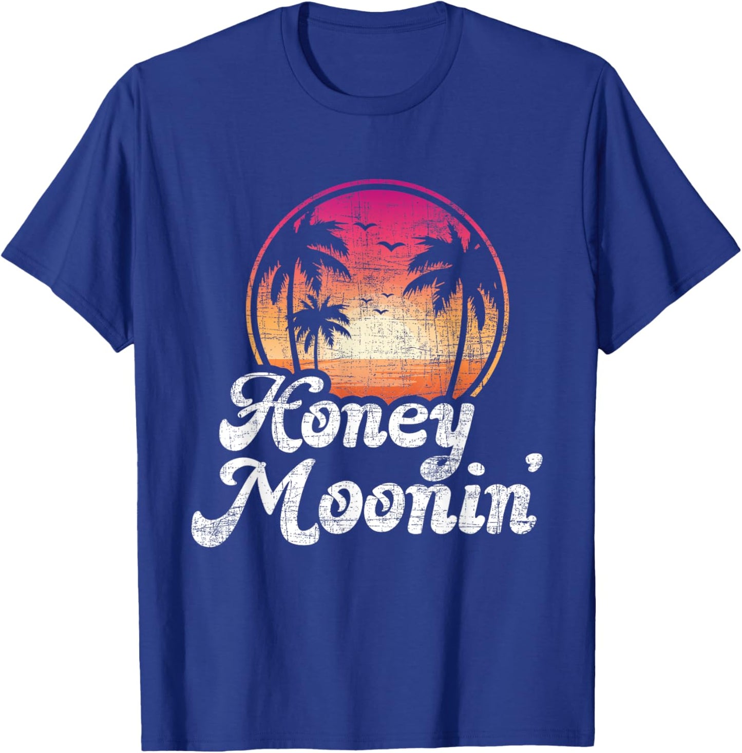Honeymoonin' - Vintage Sunset Honeymoon Vacation Marriage T-Shirt - T-Shirt | Royal