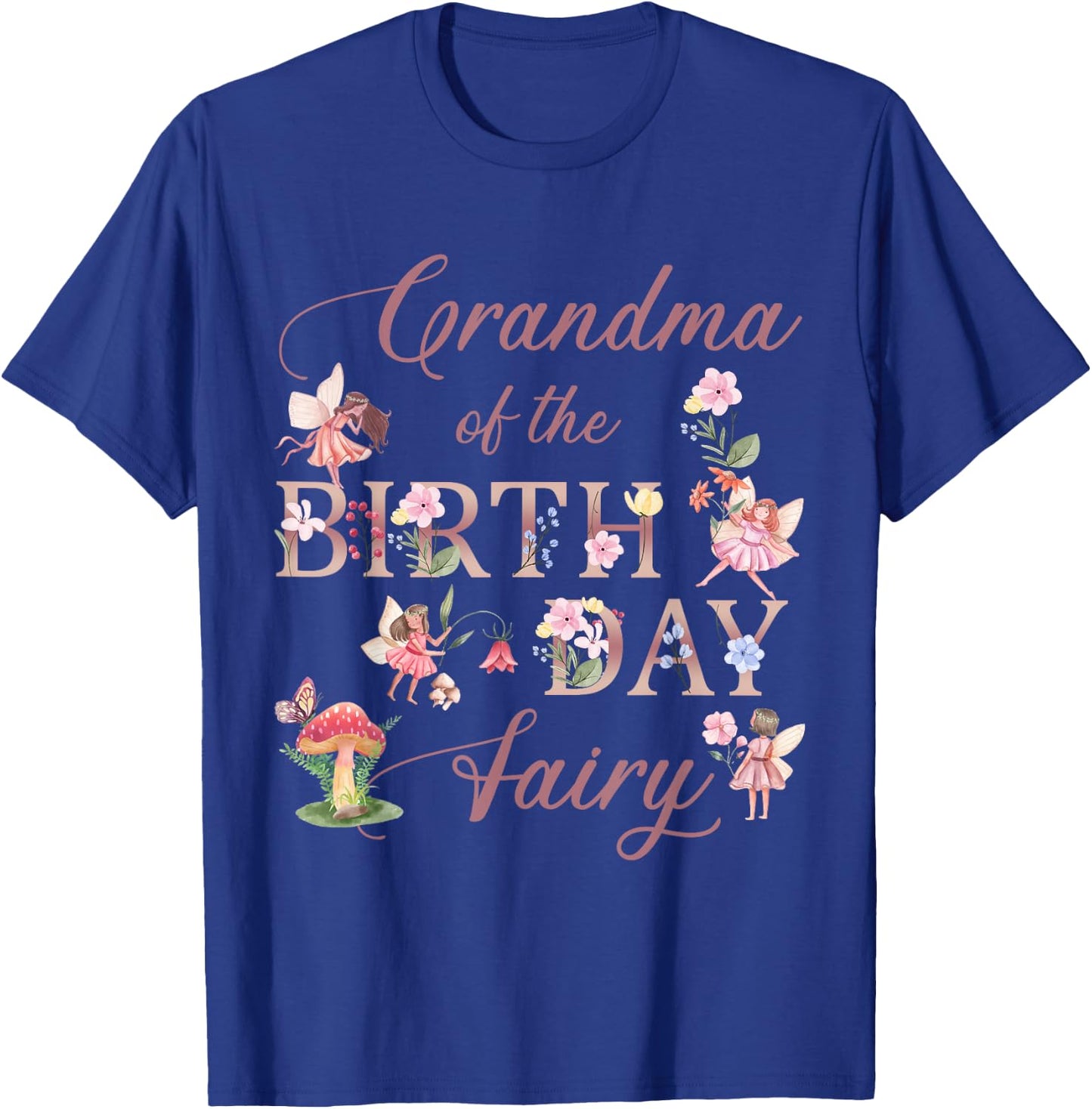 Grandma Of The Birthday Fairy Princess Girl Butterfly Bday T-Shirt - T-Shirt | Royal