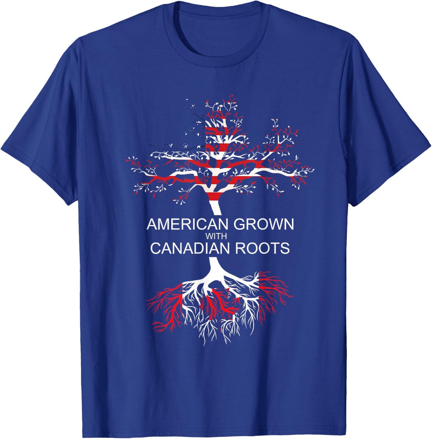 American Grown Canadian Roots Canada T-Shirt - T-Shirt | Royal